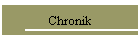 Chronik